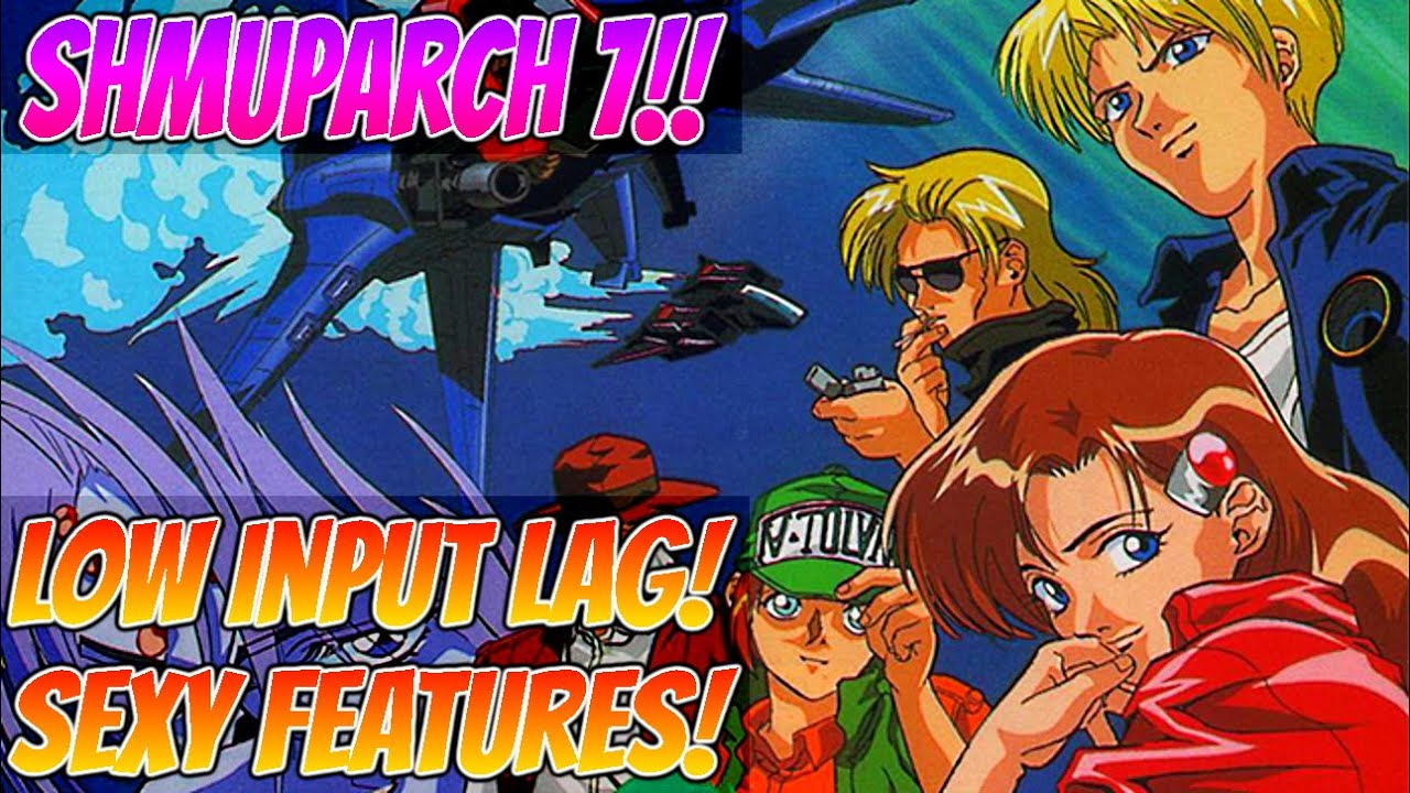 ShmupArch 7 Release! Low Input Lag, High Quality Shmup Emulation!