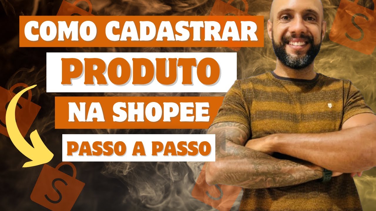 Como Cadastrar Produto na Shopee (Passo a Passo)