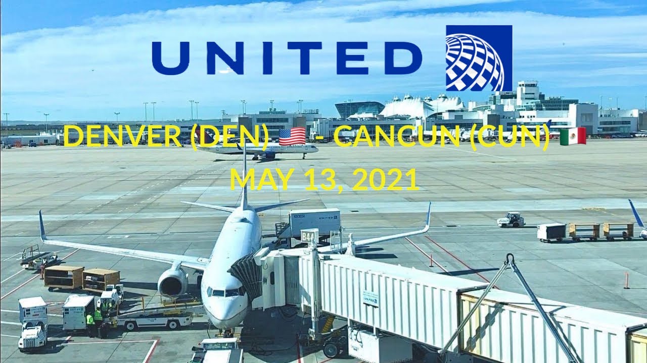 United Airlines: Denver to Cancun May 13, 2021