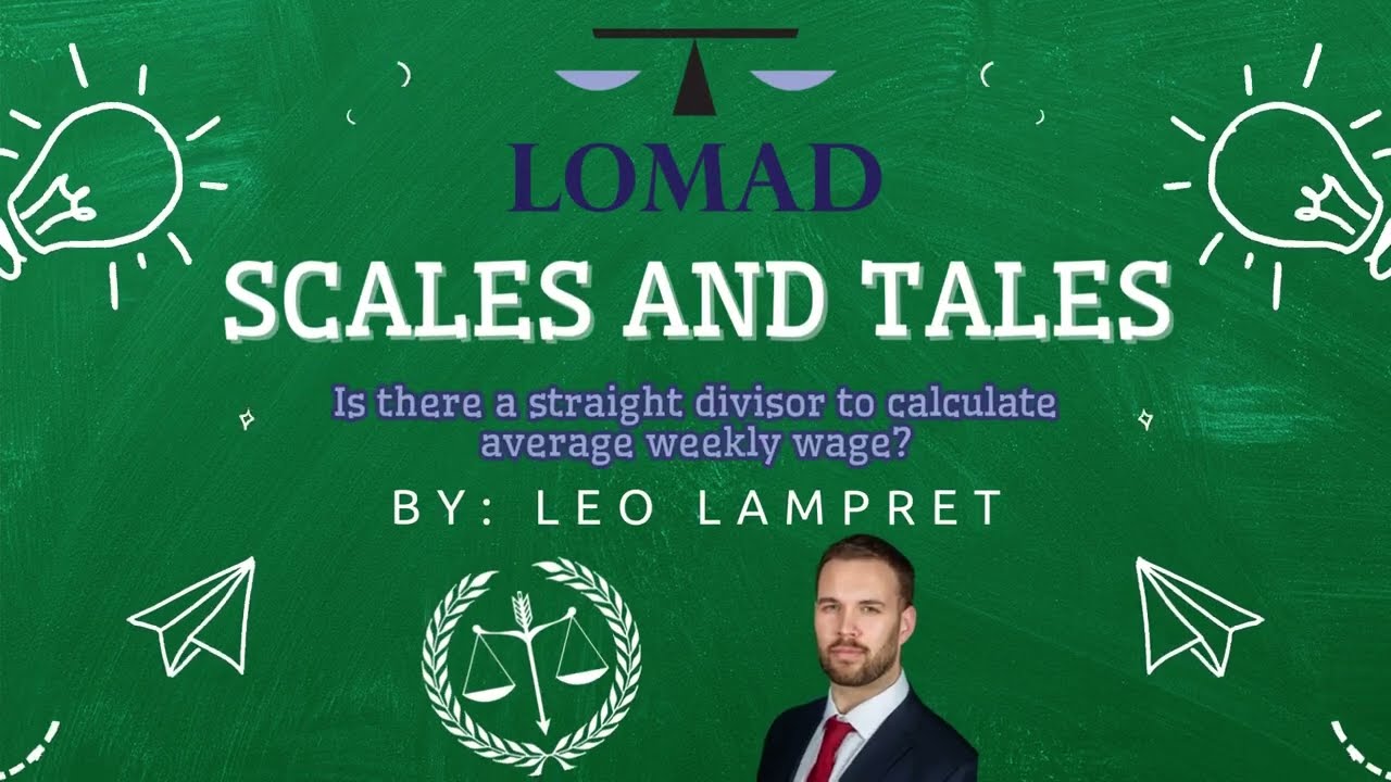 Scales & Tales | Ep. 13 | Is there a straight divisor to calculate average weekly wage?
