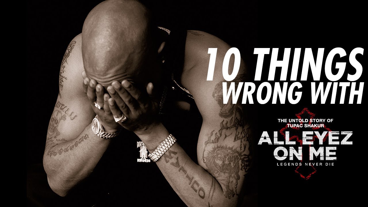 10 Things The 2pac All Eyez On Me Movie Got Wrong