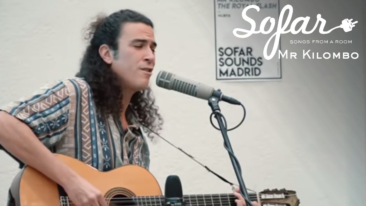 Mr Kilombo - Sinmigo | Sofar Madrid