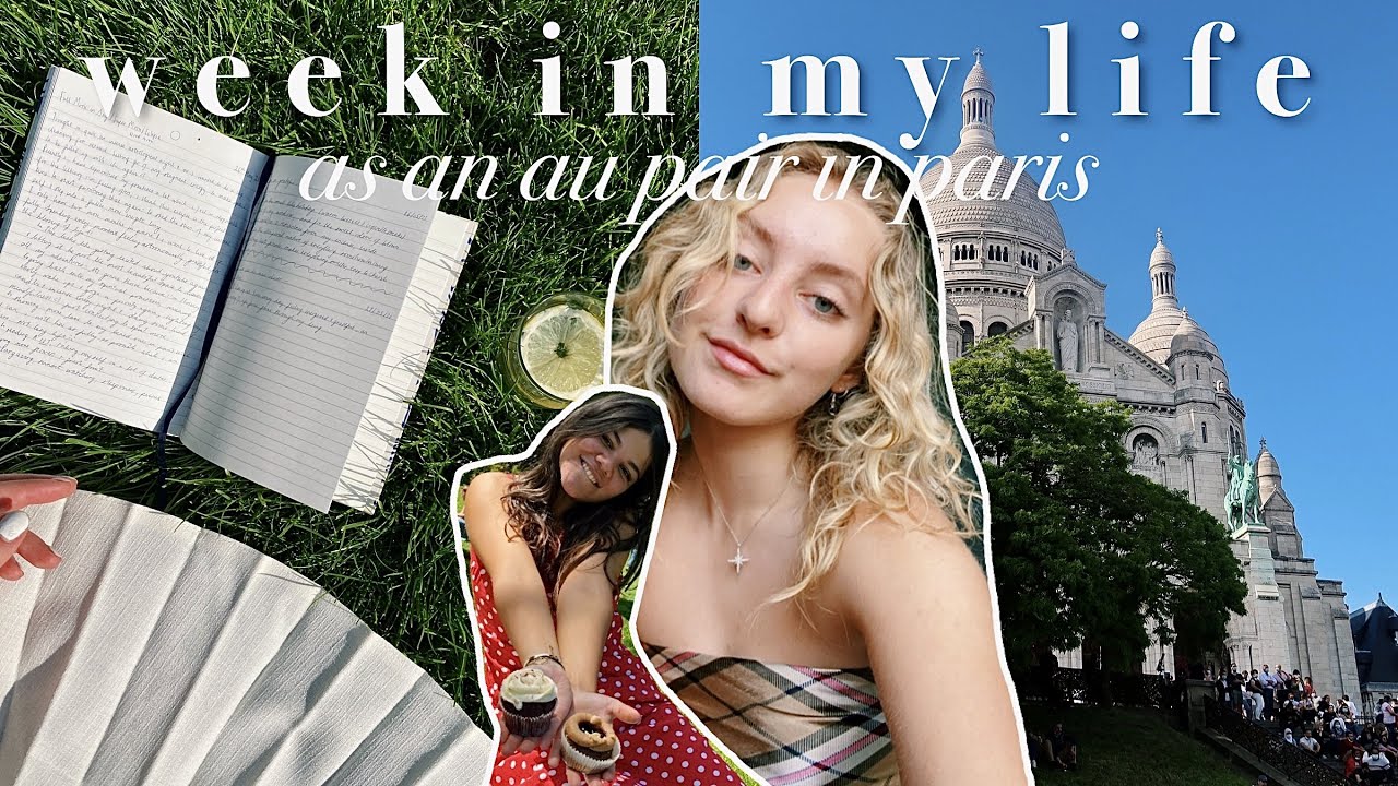 A WEEK IN MY LIFE | AU PAIR PARIS