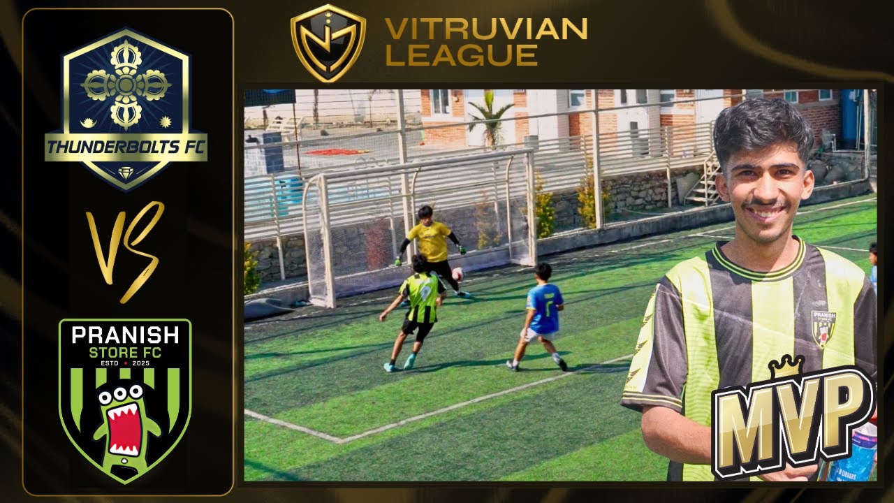 Vitruvian League | Pranish Store FC vs Yuga Thunderbolts | Matchday 10 Game 2.