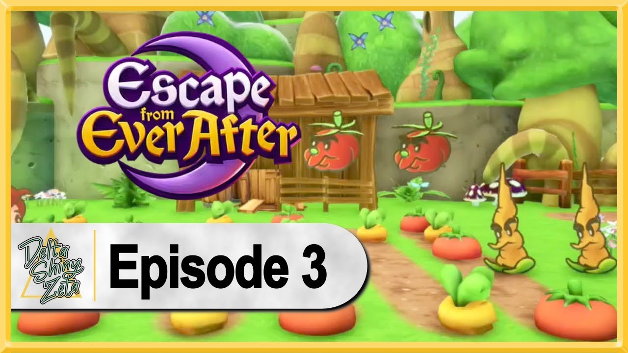Escape from Ever After WALKTHROUGH PLAYTHROUGH LET'S PLAY GAMEPLAY - Part 3