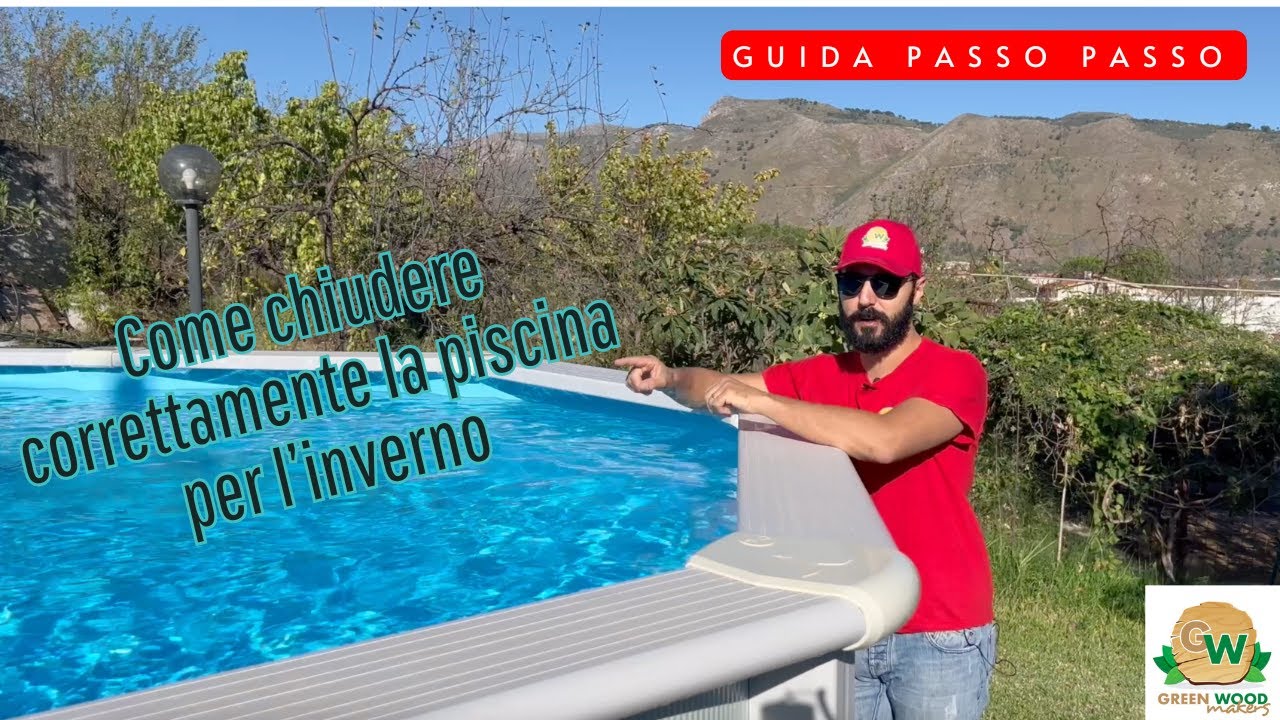 Come chiudere correttamente la piscina per l’inverno | Guida passo passo