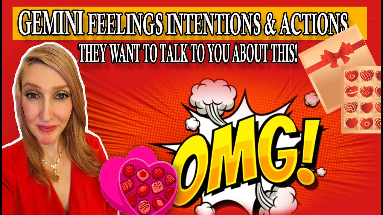 GEMINI THEY WANT TO TALK TO YOU ABOUT THIS! SHOCKING TRUTH! FEELINGS INTENTIONS & ACTIONS