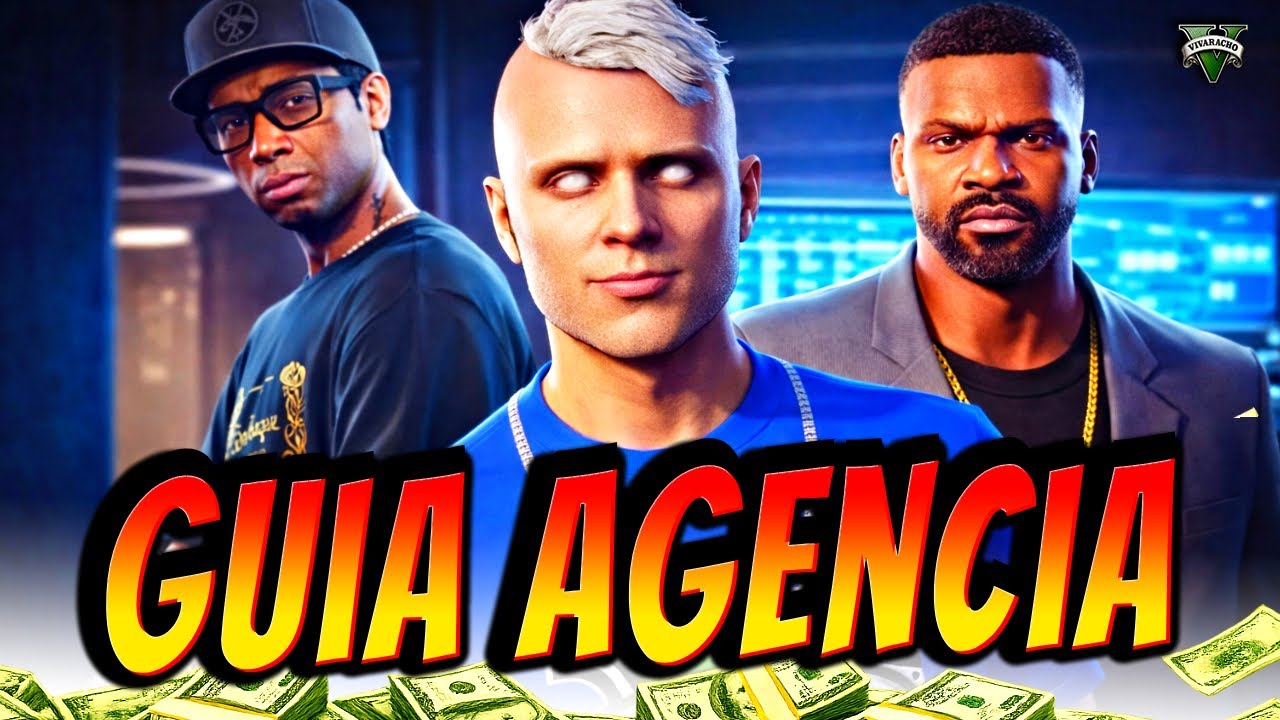 TODO sobre AGENCIA | Guia de Negocios de GTA V