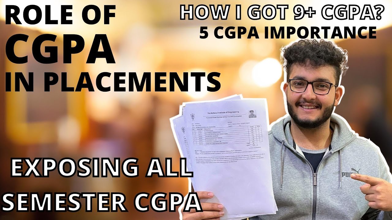 CGPA Role in Placements | Exposing My CGPA | How to Get 9.0+ CGPA?| Does CGPA Matter?
