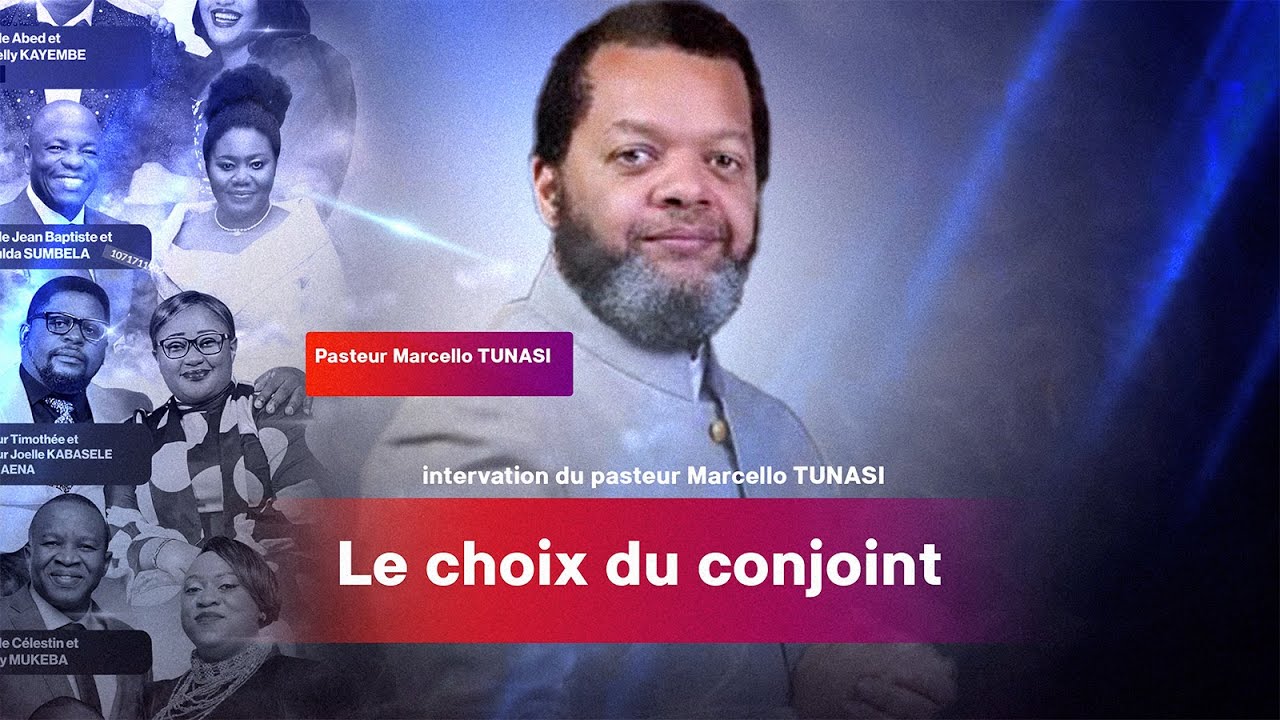PASTEUR MARCELLO TUNASI - LE CHOIX DU CONJOINT