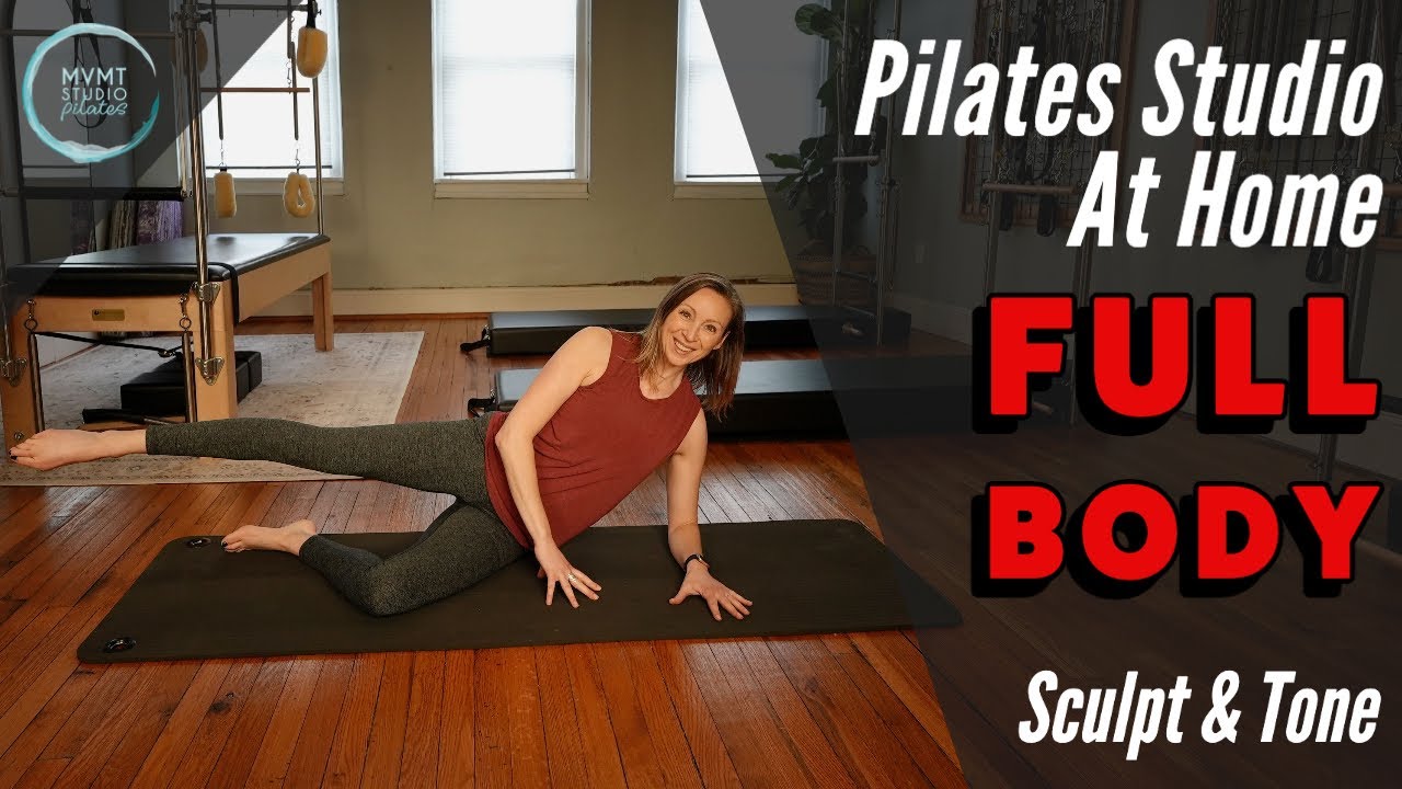 Pilates Full Body Flow ~ A Pilates Sculpt and Tone Workout