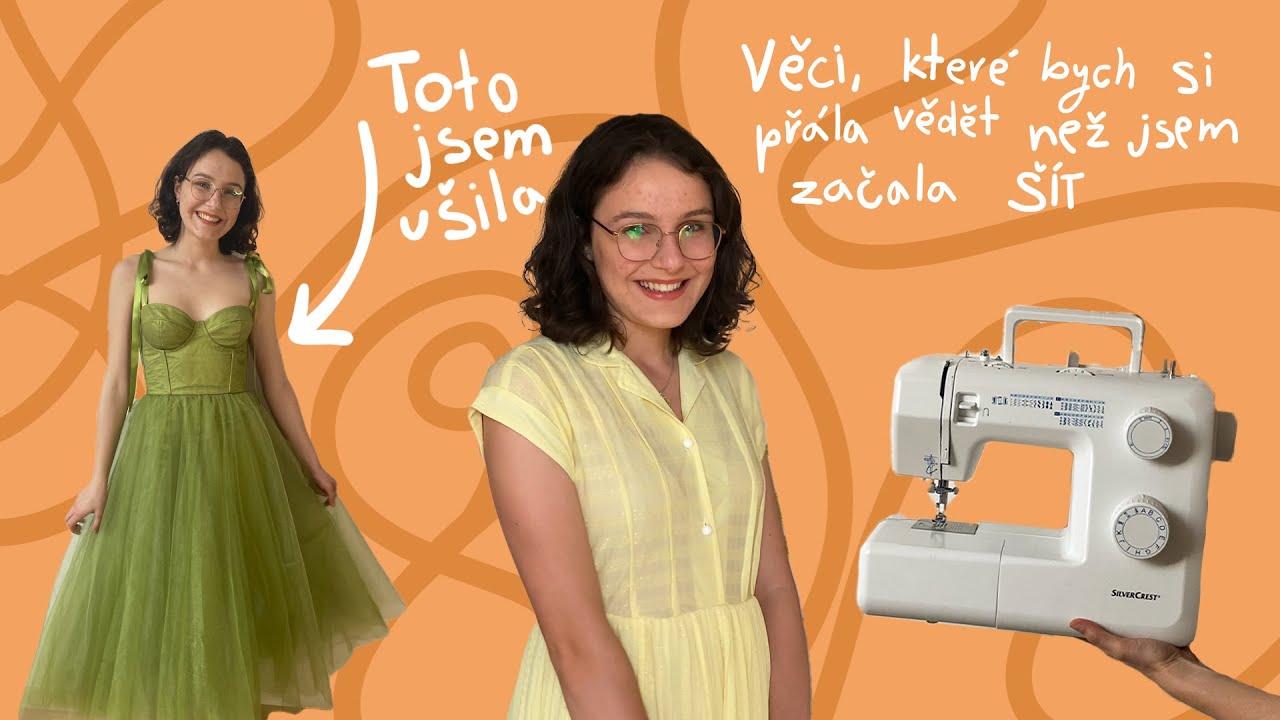 26 VĚCÍ, co bych si přála vědět PŘEDTÍM NEŽ JSEM ZAČALA ŠÍT