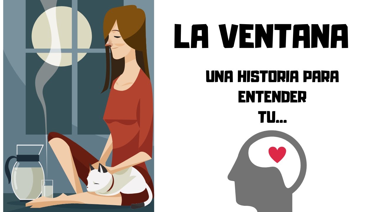 La ventana. Una historia para entender tu mente. ACT
