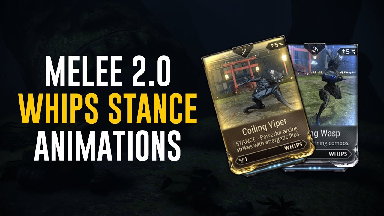 Whip Stances & Animations - Melee 2.0 (Warframe)