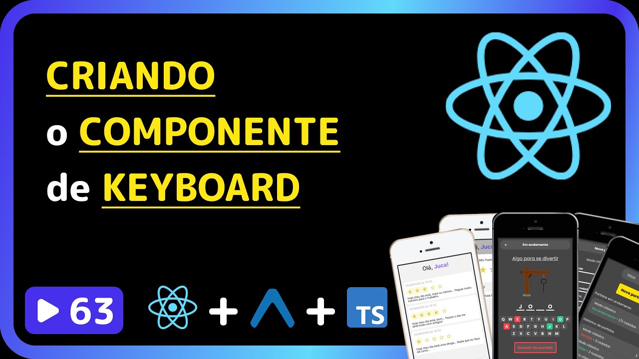 Curso base de React Native 2025: #63 - Criando componente de KEYBOARD