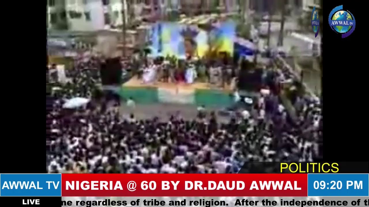 NIGERIA AT 60 BY DR.DAUDA AWWAL AL-ILORY 2