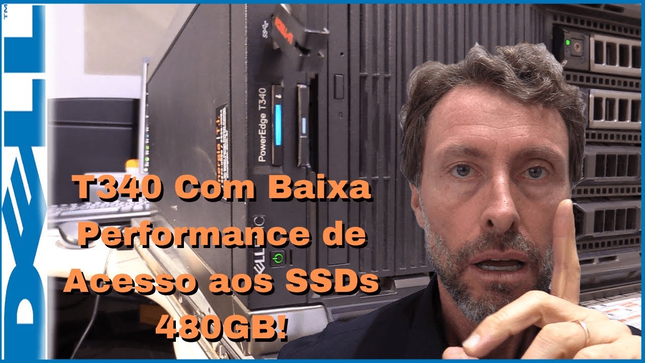 Servidor Dell PowerEdge T340 Com Baixa Performance de Acesso aos SSDs 480GB! Incrível esse defeito🙏🏻