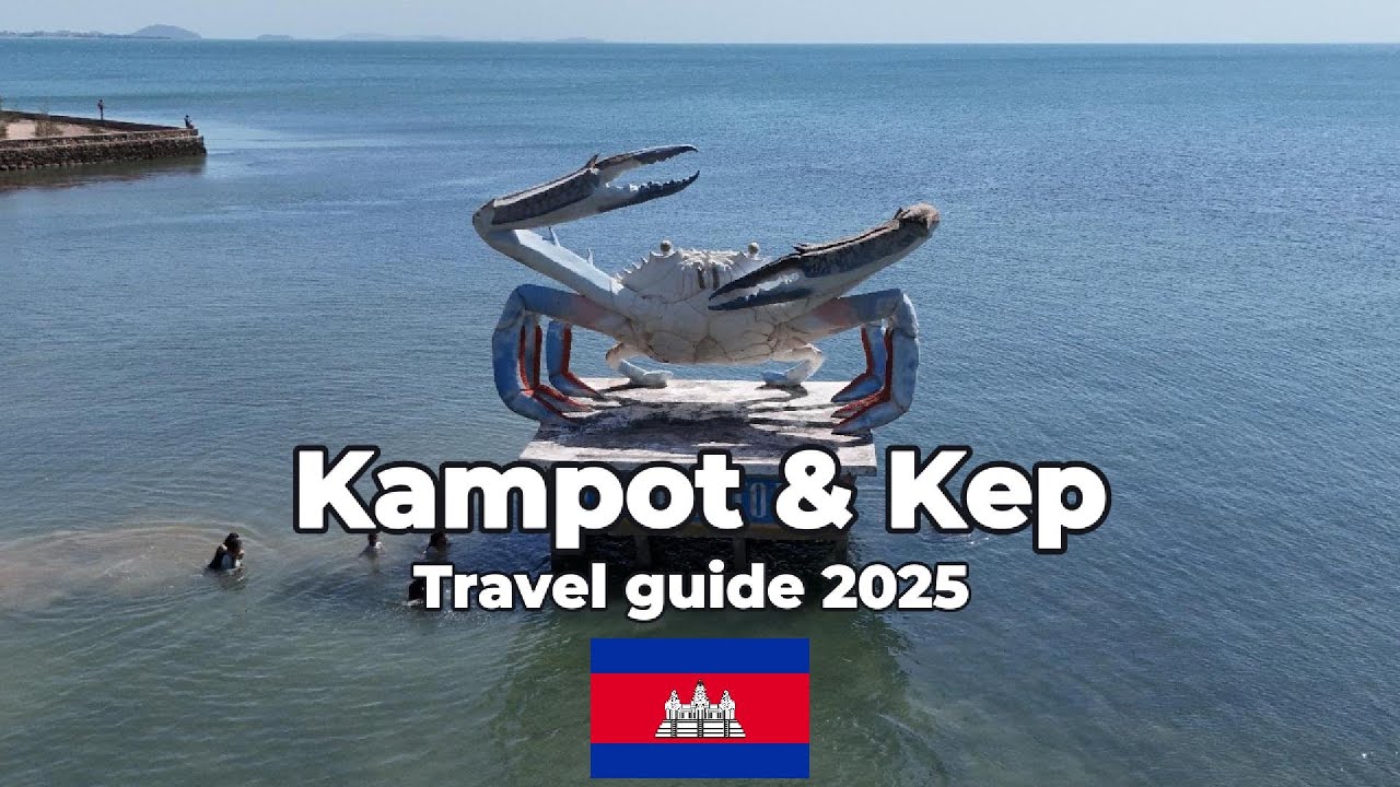 Kampot & Kep Travel Guide 2025 | Best Seafood | Cheap Crabs & Top Things to Do in Cambodia!