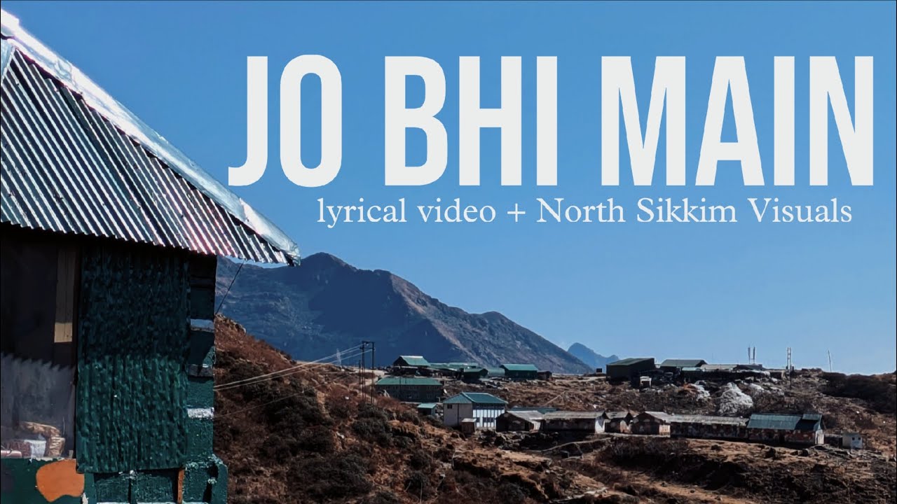 Jo bhi main | Rockstar - Lyrical video with stunning North Sikkim Visuals