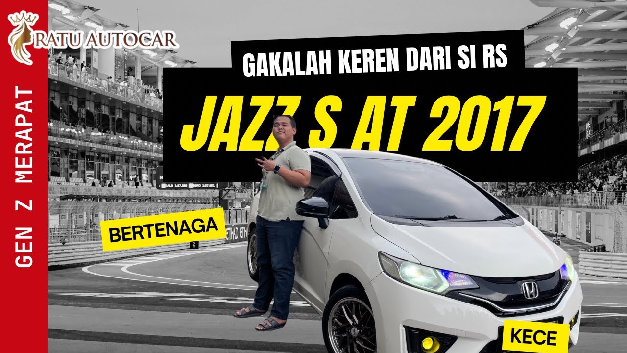 Performa JAZZ S AT 2017 😱 look nyaa keren abizz!!