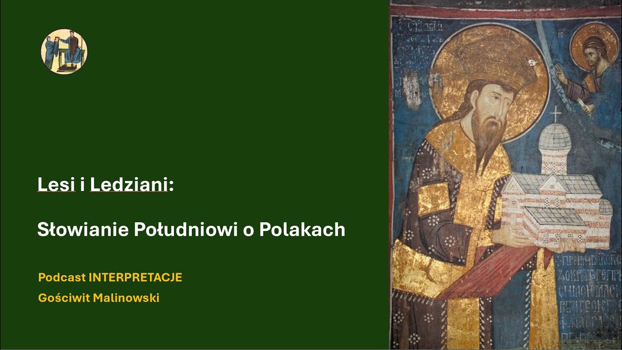 178 Lesi i Ledziani: Słowianie Południowi o Polakach