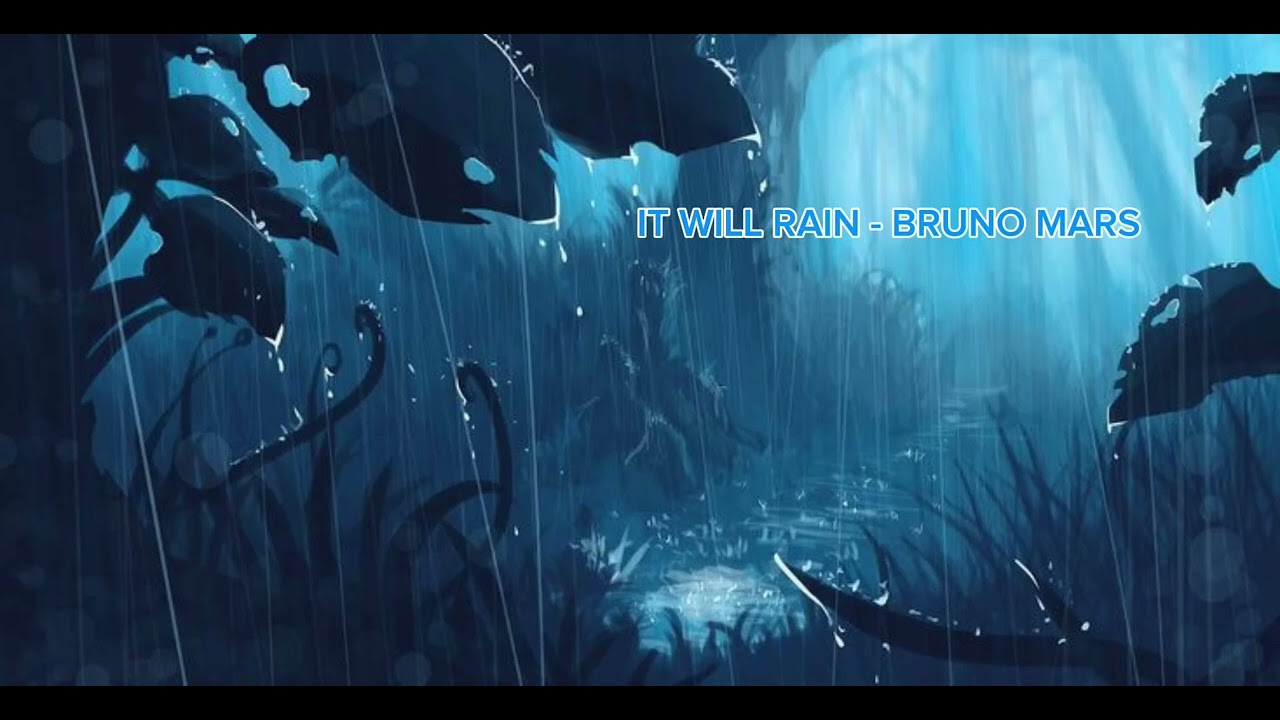 Bruno Mars - It Will Rain (Speed Up)
