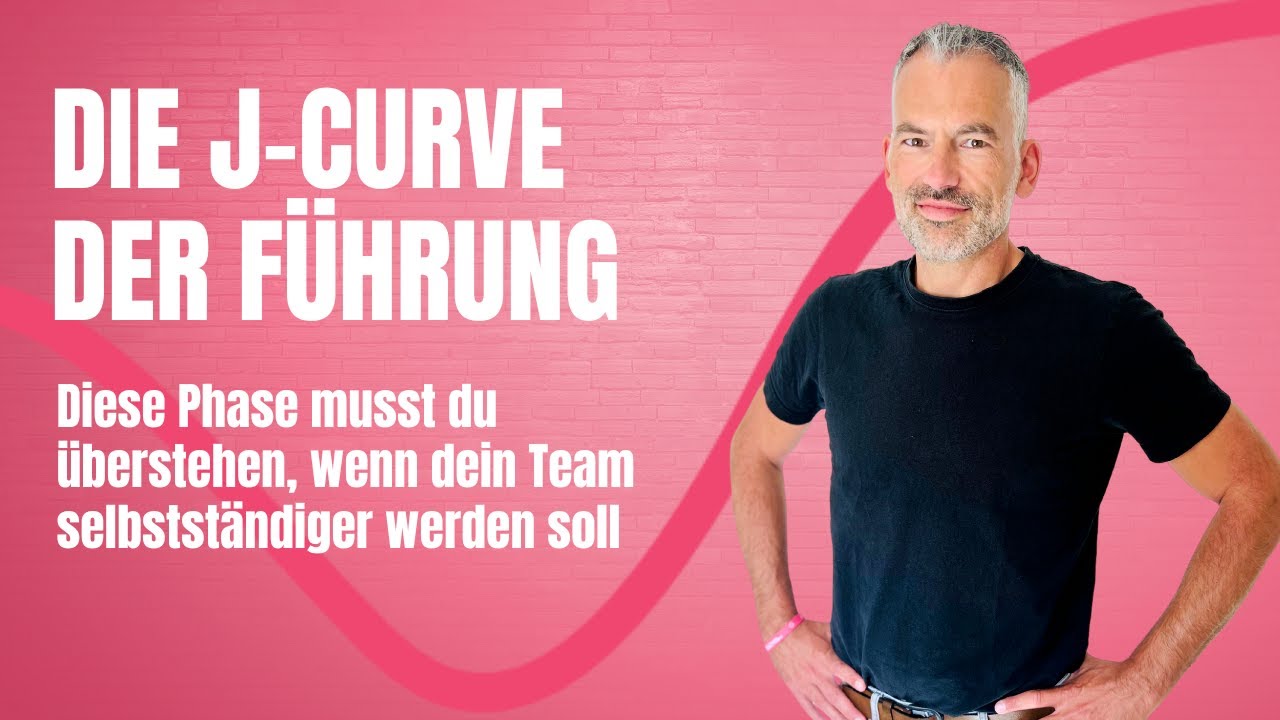 Die J-Curve der Führung: Diese Phase musst du überstehen, wenn dein Team selbstständiger werden soll