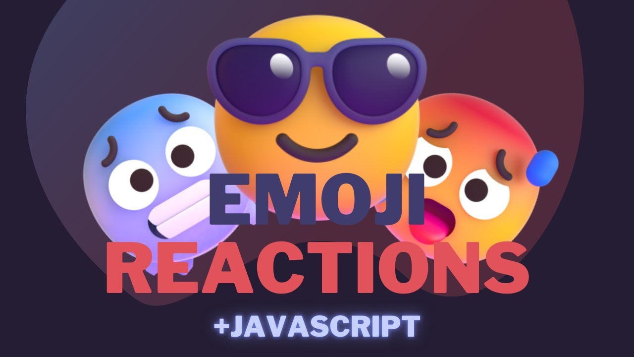 Emoji Reaction Slider With Javascript!