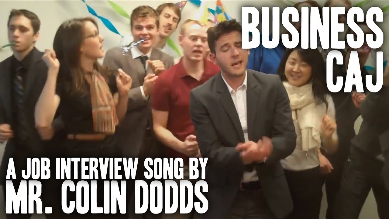 Colin Dodds - Business Caj (Job Interview Rap Song)