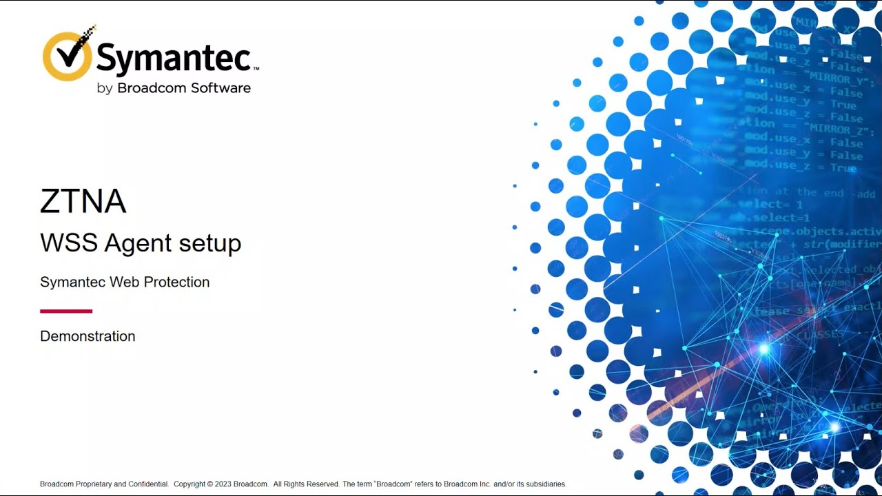 ZTNA with the Symantec Cloud SWG Agent (WSS)