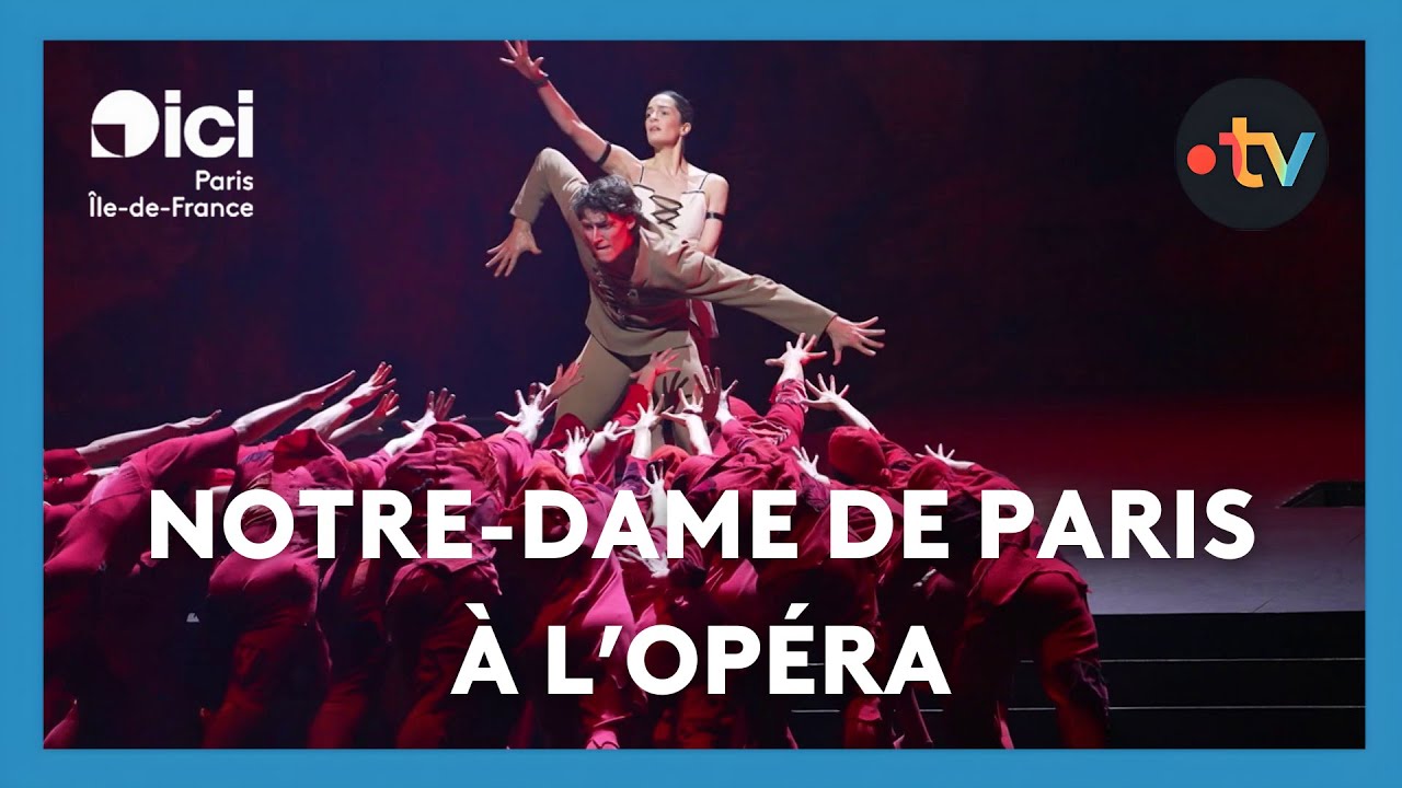 Notre-Dame de Paris à l'Opéra
