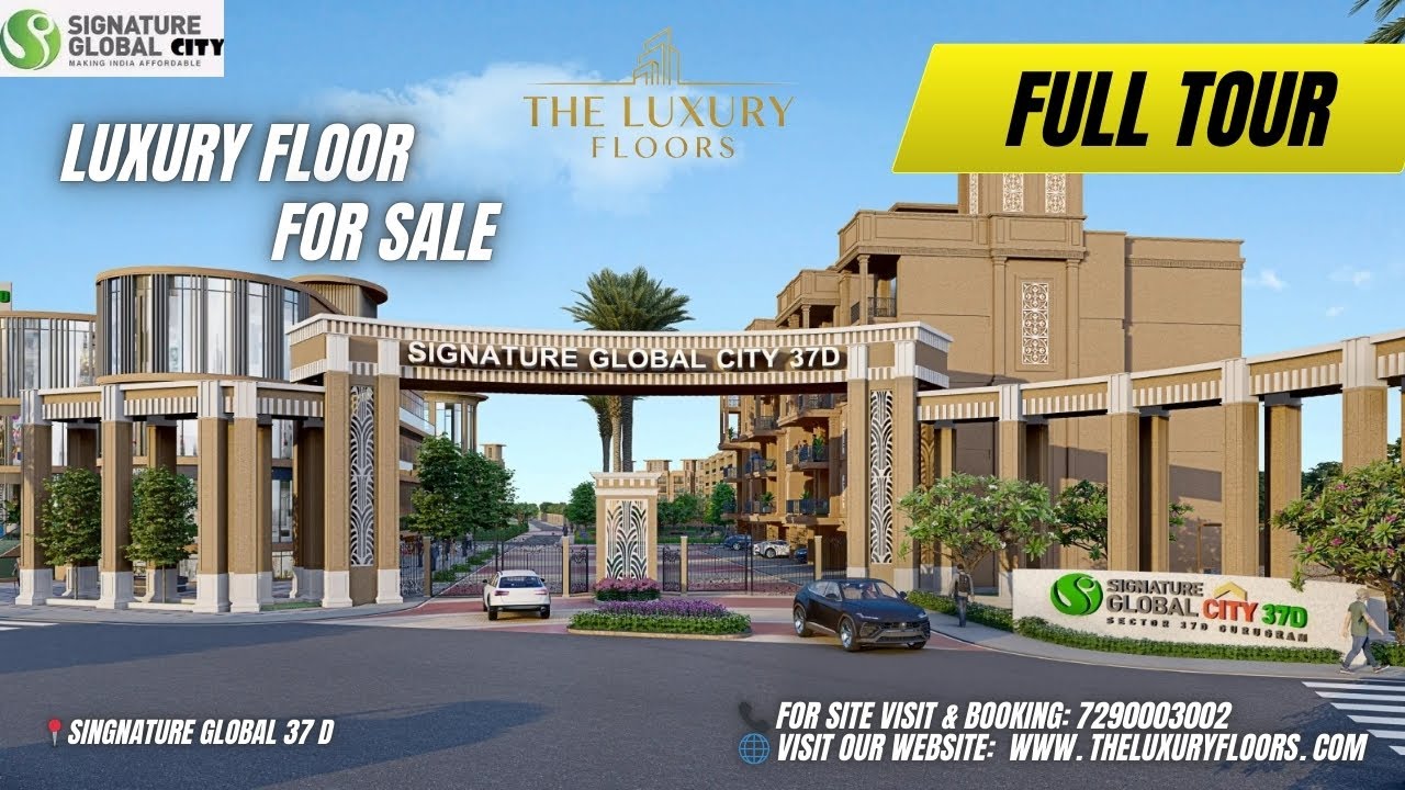 LUXURY FLATS FOR SALE/ 📍SIGNATURE GLOBAL  37 D {FULL VIDEO}