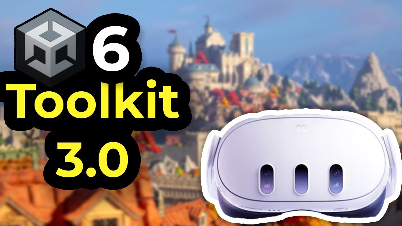 Unity 6 & XR Toolkit 3.0 : Features You Can't Ignore as a VR/XR/AR Developer
