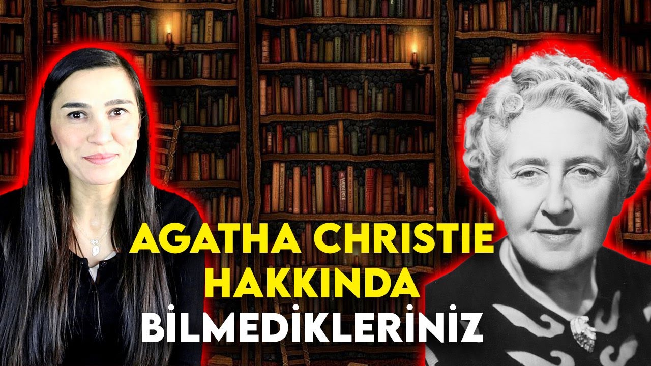 DÜNYANIN EN ÇOK SATAN POLİSİYE YAZARI: Agatha Christie