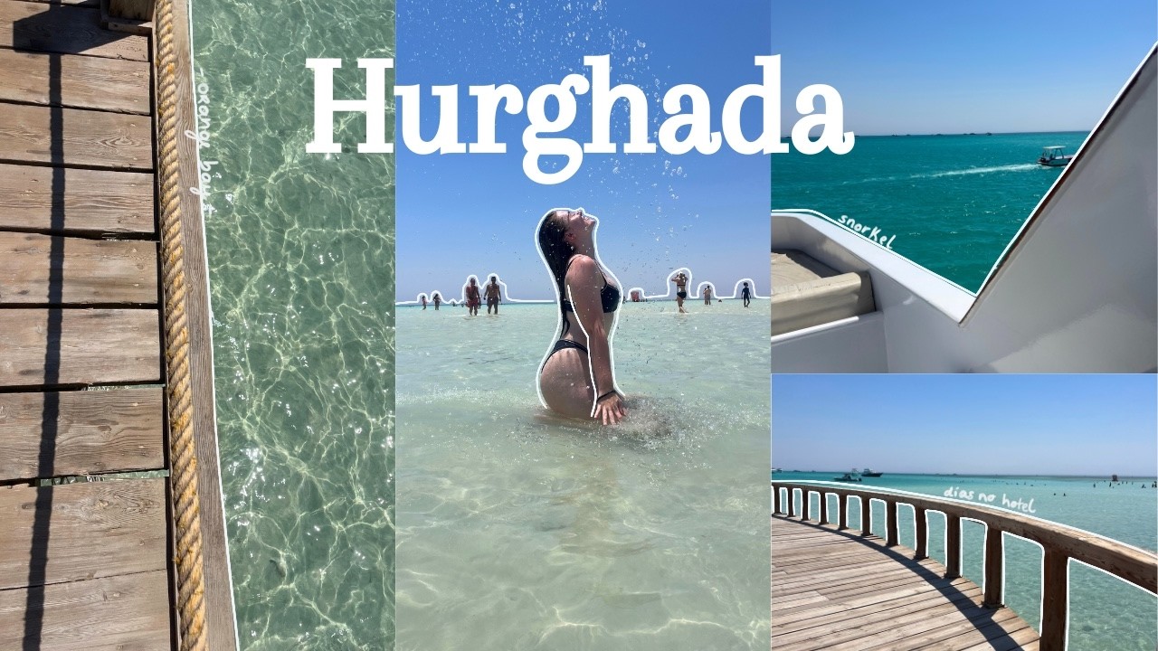 Hurghada pt.2 | grwm para jantar, ida a Orange Bay e Snorkel
