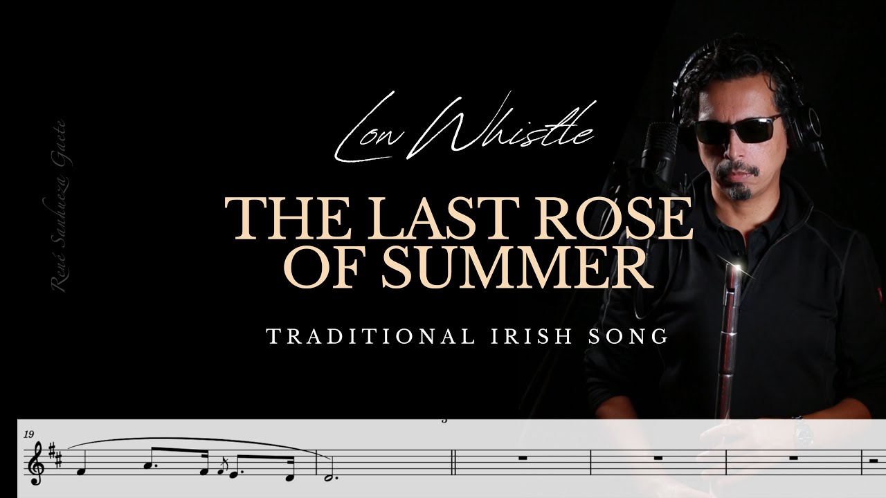The Last Rose Of Summer | Low Whistle & Orchestra | Arr  Ren&eacute; Sanhueza Gaete