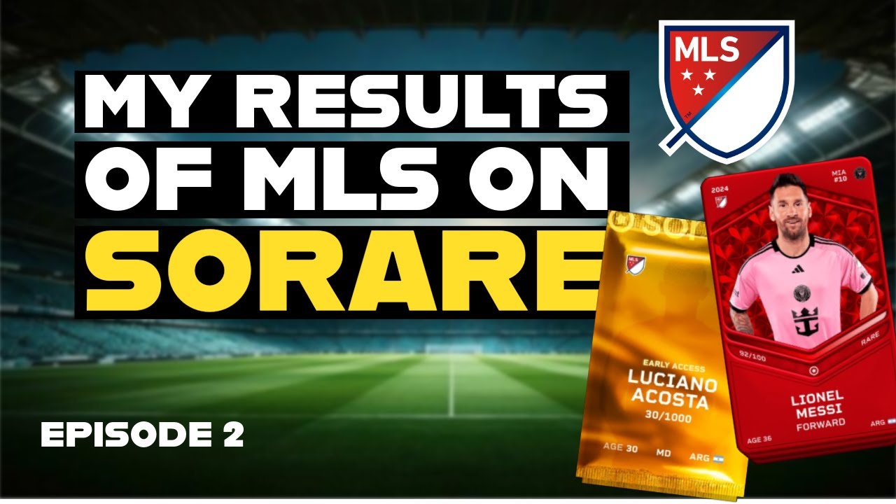My Sorare MLS Plan for the Season