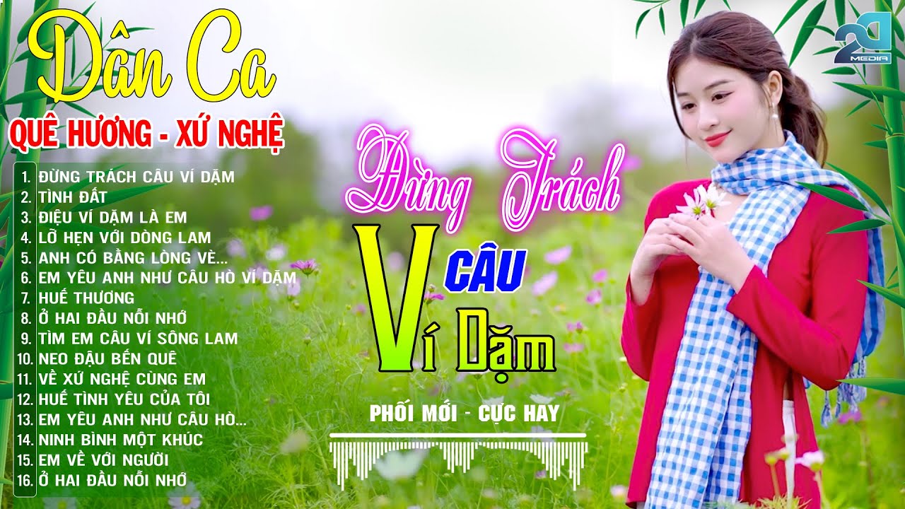 ĐỪNG TRÁCH CÂU VÍ DẶM ➤Mở Loa Hết Cỡ Nhạc Sống Thôn Quê GÂY THƯƠNG NHỚ,NHẠC XỨ NGHỆ Phối Mới Cực Hay