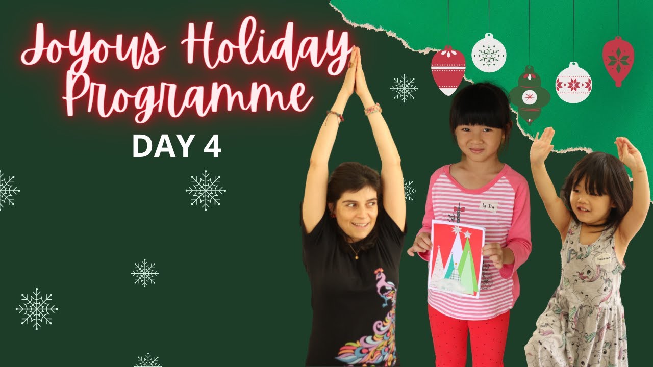Joyous Holiday Programme | DAY 4