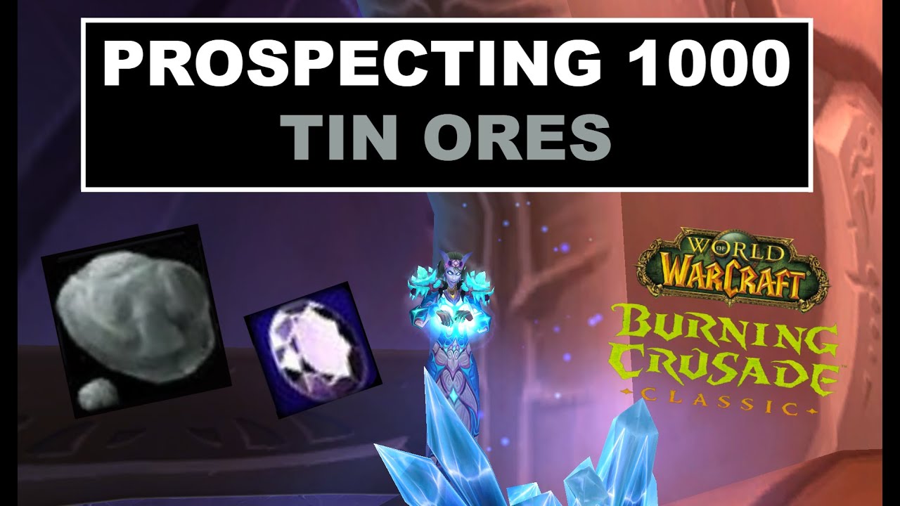 TBC Jewelcrafting Prospecting Tin Ores