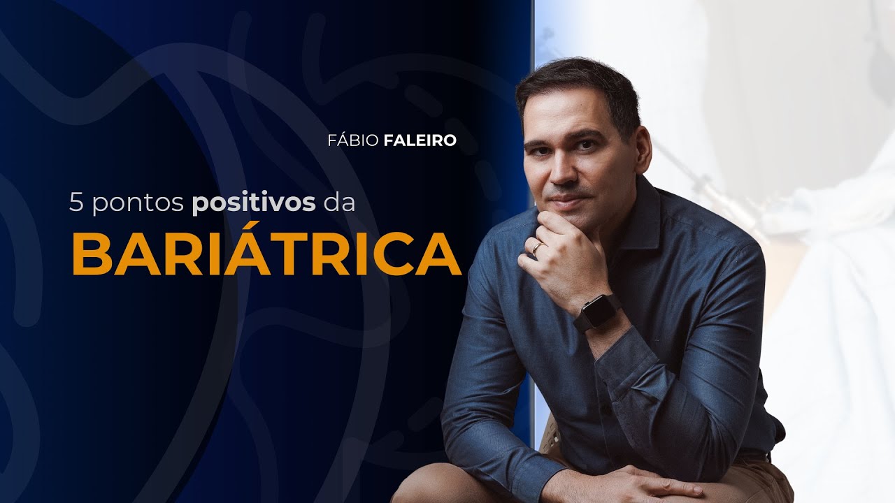 5 pontos positivos da bariátrica