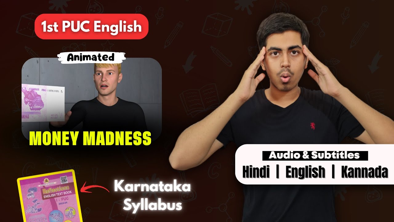 Money Madness Summary | 1st PUC English