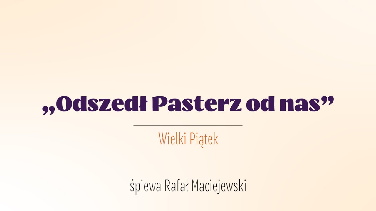 „Odszedł Pasterz od nas”