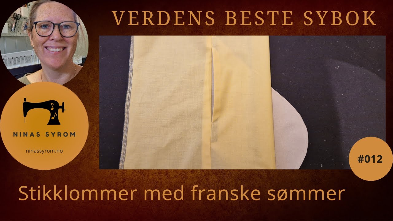 Stikklommer med franske sømmer: Verdens beste sybok 012