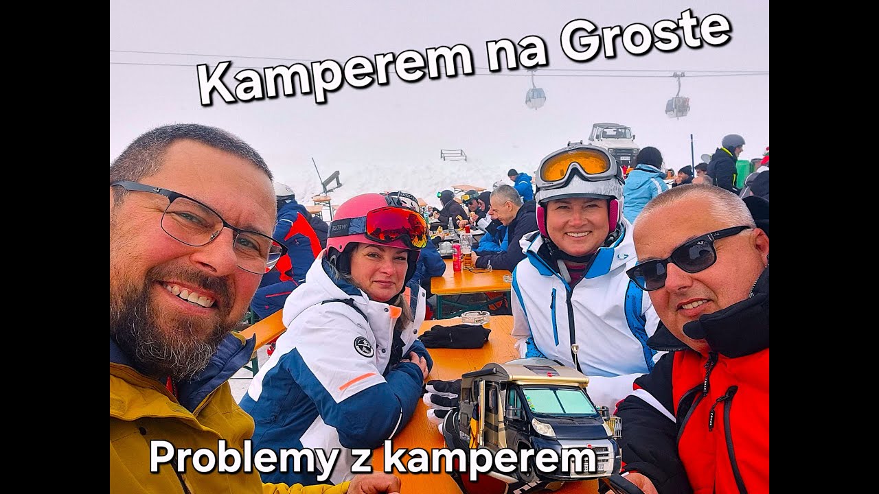Kamperem na Groste i co sie stało kamperowi.
