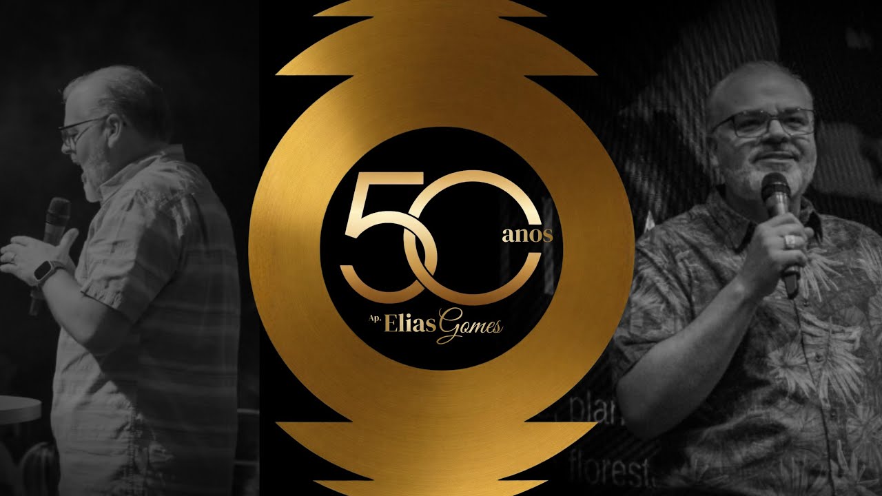 Culto de 50 anos do Ap. Elias Gomes | Domingo 18H00
