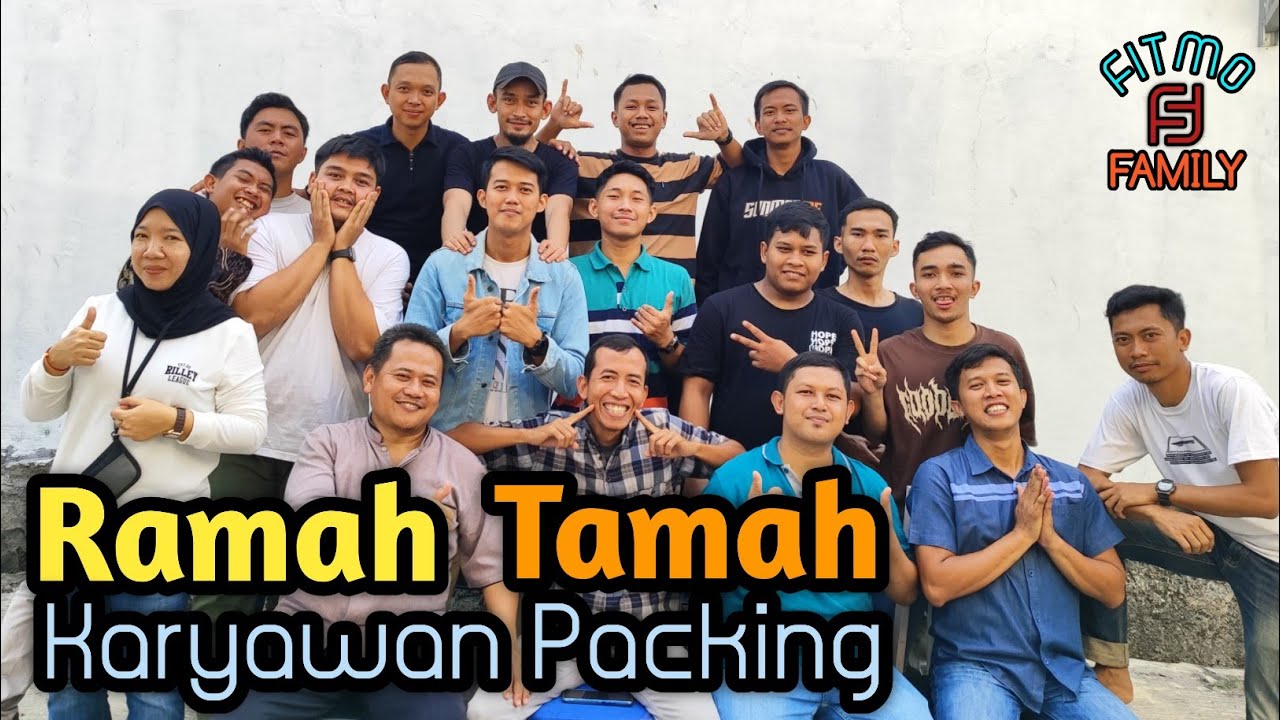 Acara Ramah Tamah Keluarga Karyawan Packing