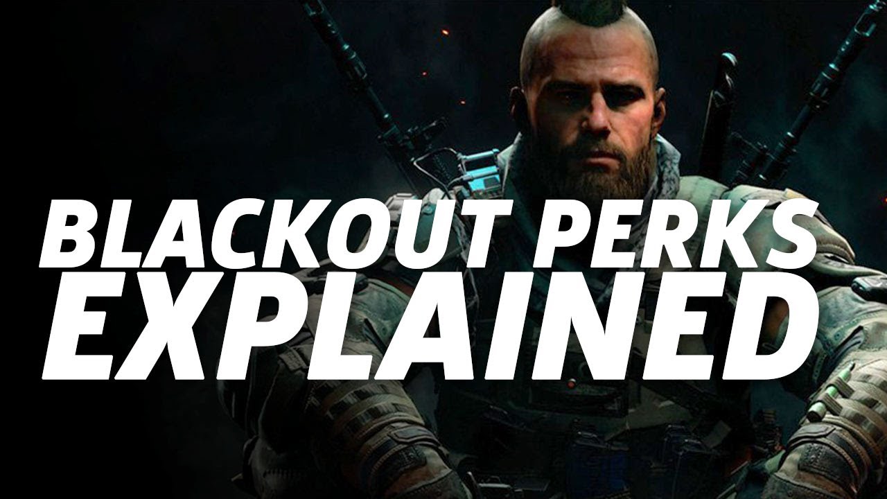 Blackout Perks and When to Use Them in Call Of Duty: Black Ops 4