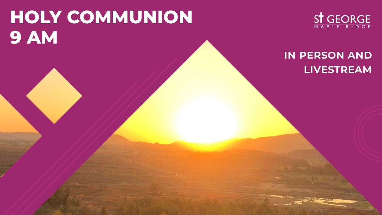 Morning Prayer for March 9, 2026 // St George Maple Ridge//Anglican Church of Canada