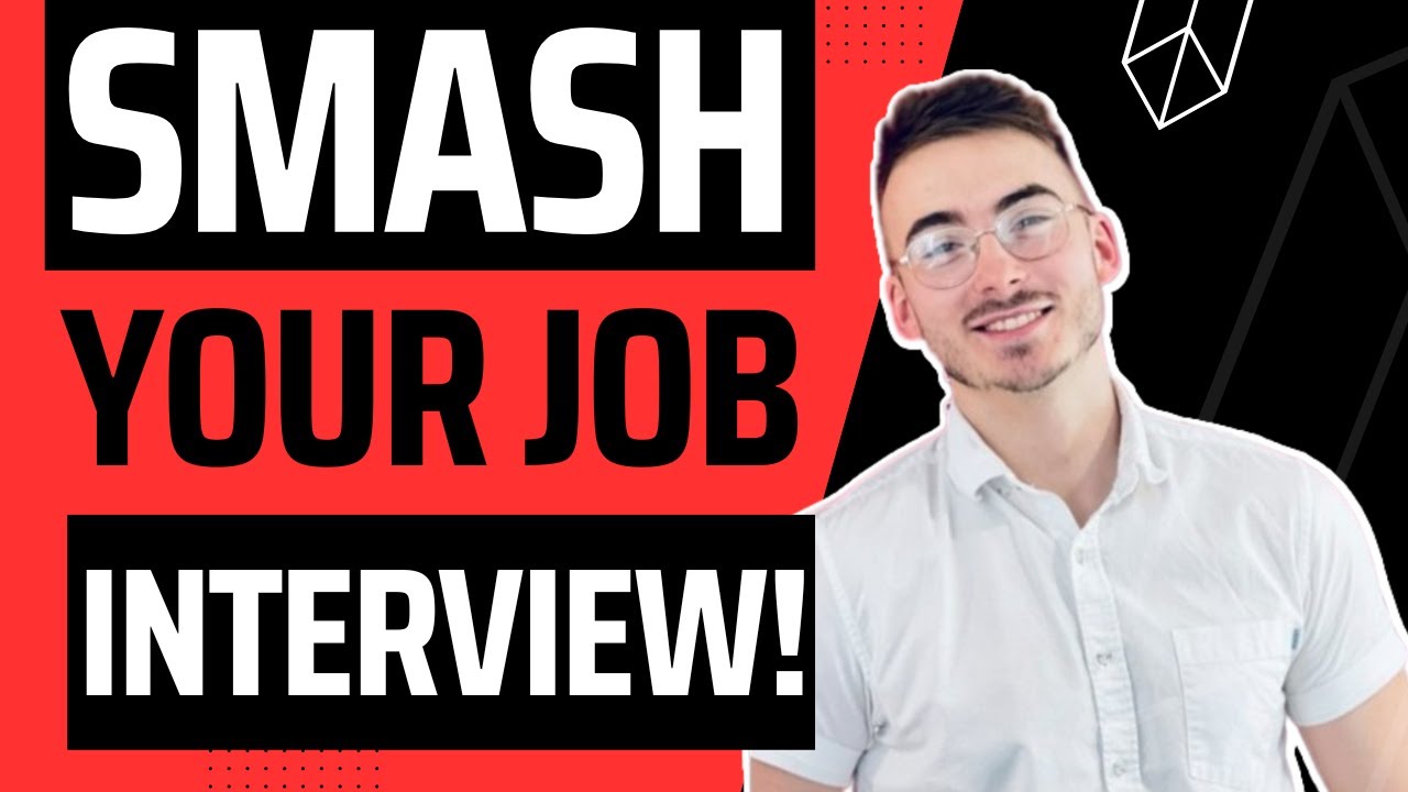 Want To SMASH Your Next Job Interview?... Watch This